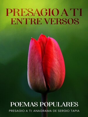 cover image of PRESAGIO a TI Entre versos